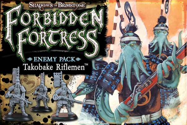 Forbidden Fortress - Takobake Riflemen (Enemy Pack)