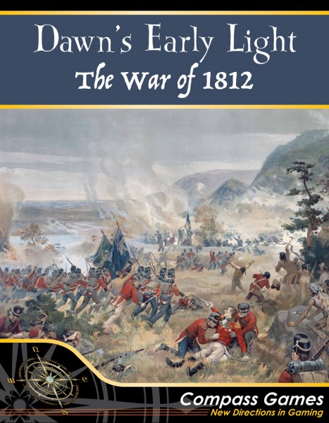 Dawn’s Early Light: The War of 1812