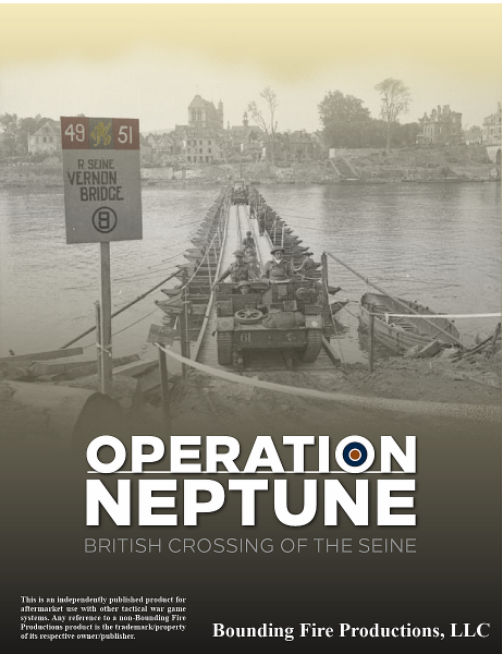 Bounding Fire Productions: Operation Neptune - British Crossing of the Seine, 1944