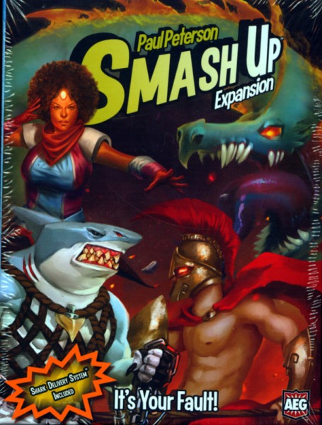 Smash Up: It&#039;s Your Fault
