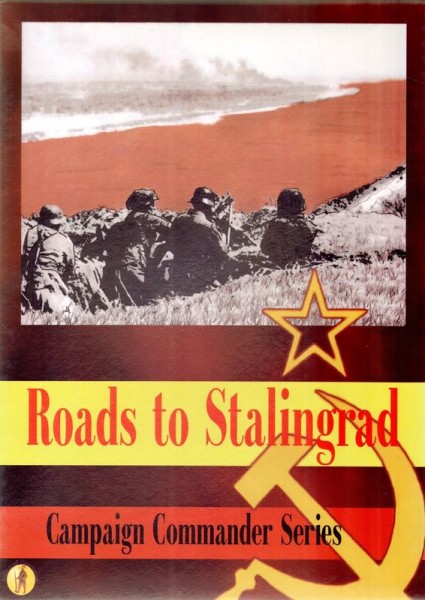 Roads to Stalingrad - Campaign Commander Volume I
