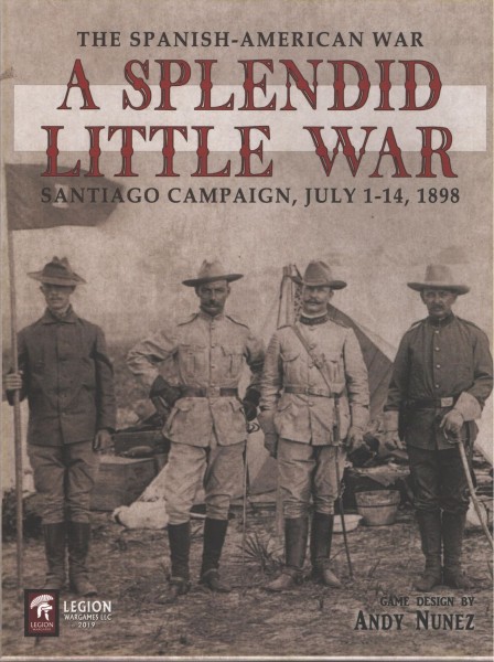 A Splendid Little War - The Santiago Campaign, 1898
