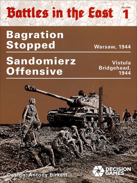 Battles in the East Volume 1 - Baggration Stopped &amp; Sandomierz Offensive