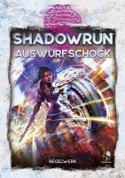Shadowrun 6: Auswurfschock - Regelwerk (HC)