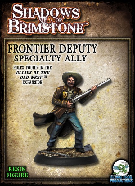 Shadows of Brimstone - Frontier Deputy (Resin Speciality Ally)
