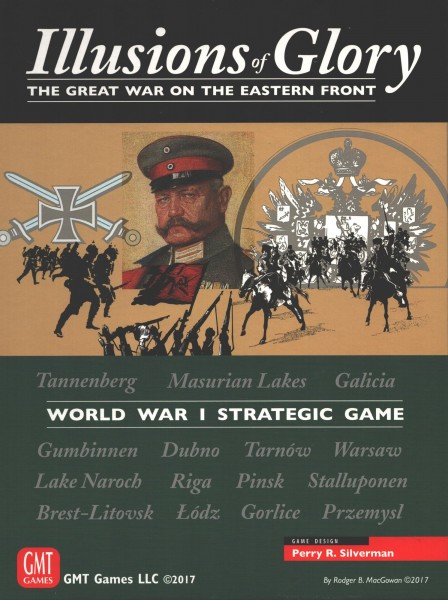 Illusions of Glory - The Great War on the Eastern Front, 2nd Edition