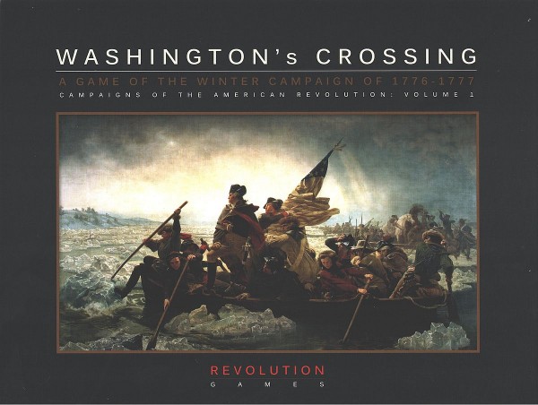 Washington&#039;s Crossing - The Winter Campaign 1776 - 1777