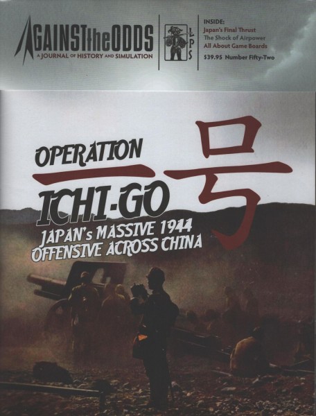 Against the Odds: Operation Ichi-Go: Japan´s Massive 1944 Offensive in China
